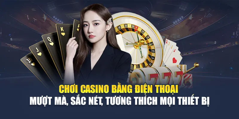 Chơi Casino Bằng Điện Thoại Trực Tiếp Trên Nhà Cái 78WIN 4 Chơi casino bằng điện thoại – Mượt mà, sắc nét, tương thích mọi thiết bị